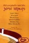 Reflexiones sobre jose tomas