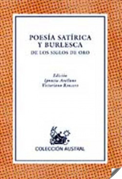 POESIA SATIRICA Y BURLESCA DE LOS SIGLOS DE ORO