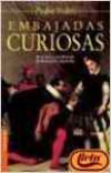Embajadas curiosas