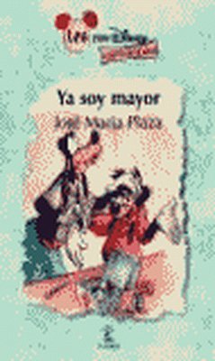 Ya soy mayor (leo con disney)
