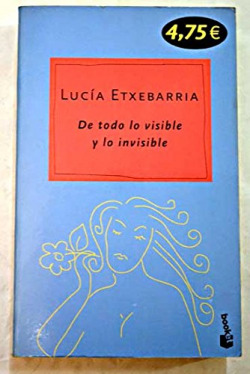 De todo lo visible y lo invisible