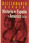 Diccionario historia de España y América