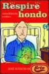 Respire hondo anecdotario médico