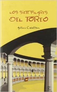 Los siete pilares del toreo