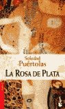 La rosa de plata