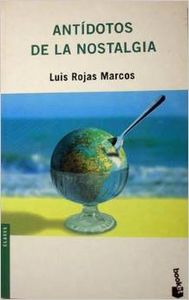 Antídotos de la nostalgia