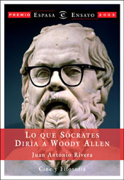 Lo que Sócrates le diría a Woody Allen