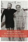 Gabo y Fidel