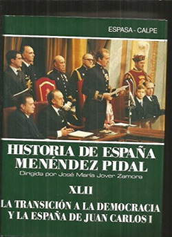 De la transición a la democracia y la España de Juan Carlos I