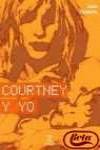 Courtney y yo
