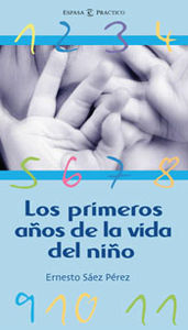 Los primeros años de la vida del niño