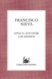 íViva el estupor! / Los mismos