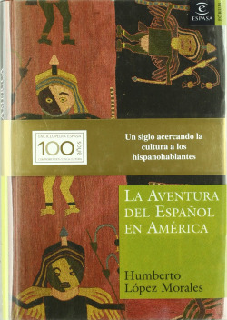 La aventura del español en América