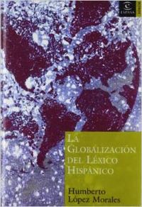 La globalización del léxico hispánico