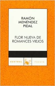 Flor nueva de romances viejos