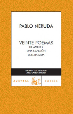 Veinte poemas de amor y una canción desesperada