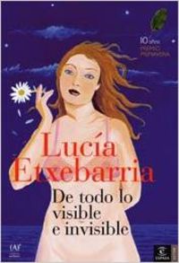 De todo lo visible y lo invisible