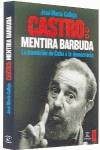 Castro mentira barbuda