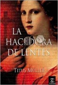 La hacedora de lentes