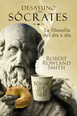 Desayuno con Sócrates, filosofía del día a día