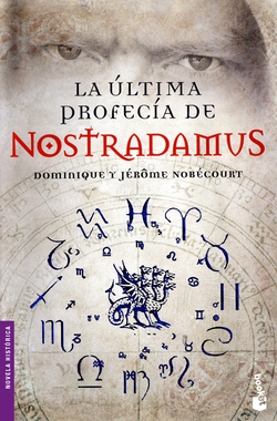 La última profecía de Nostradamus