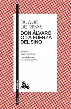 Don Álvaro o La fuerza del sino