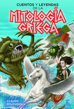 Cuentos y leyendas de la mitología griega