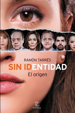 Sin identidad: el origen.
