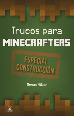 Minecraft. Trucos para minecrafters. Construcción