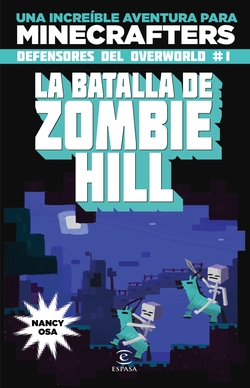 Minecraft la batalla del Zombie Hill