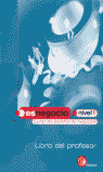 ELE, ES NEGOCIO 1. LIBRO DEL PROFESOR