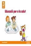 Infantil 3 años ed. valores ed. salud (val)