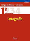 Lengua Castellana y Literatura 1º ESO Cuaderno de Ortografía