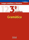 Lengua Castellana y Literatura 3º ESO Cuaderno de Gramática