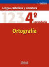 Lengua Castellana y Literatura 4º ESO Cuaderno de Ortografía