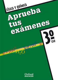 (07).APRUEBA EXAMENES 3O.ESO (FISICA QUIMICA)