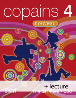 Copains Nouveau 4. Pack (Livre de lélève + Lecture)