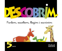 Descobrim 5 Anys Parlem,escoltem,llegim i escrivim