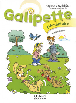 Galipette Élémentaire. Cahier dActivités (Édition 2010)