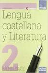 Lengua castellana y Literatura 2.º Bachillerato Tesela Conte