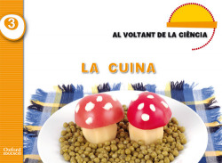 Al Voltant de la Ciència 4 Anys. La Cuina.
