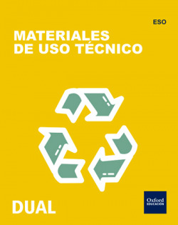 Tecnología ESO Inicia Dual: Materiales de uso técnico