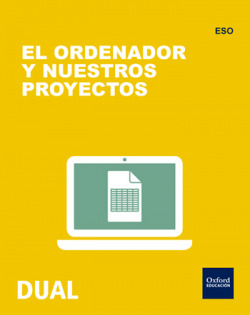 Tecnología ESO Inicia Dual: El ordenador y nuestros proyecto
