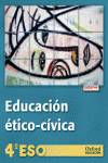 Educación Ético-Cívica 4º ESO Adarve: Libro del Alumno
