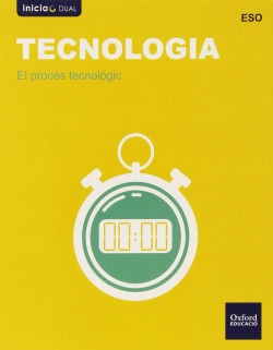 Tecnología ESO Inicia Dual: El proceso tecnológico (Valencia