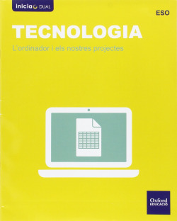 Tecnología ESO Inicia Dual: El ordenador y nuestros proyecto