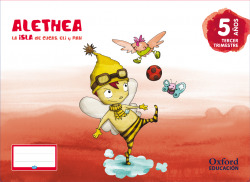 Alethea. La Isla de Cucas, Eli y Pan 5 Años Pack Tercer Trim