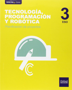 Tecnología, Programación y Robótica 3º ESO Inicia Dual: Plan