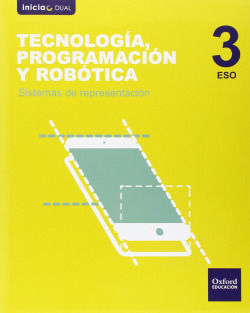 Tecnología, Programación y Robótica 3º ESO Inicia Dual: Sist