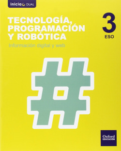 Tecnología, Programación y Robótica 3º ESO Inicia Dual: Info